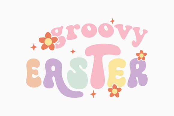 Groovy Easter Retro Easter Quotes SVG