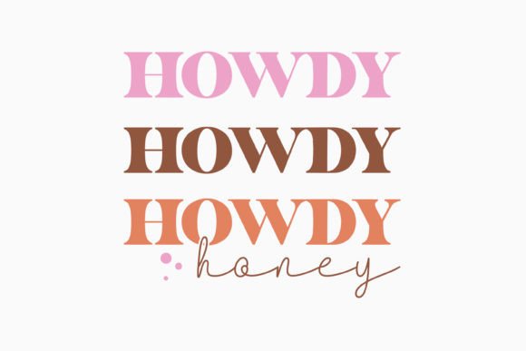 Howdy Honey Retro Western Quotes SVG