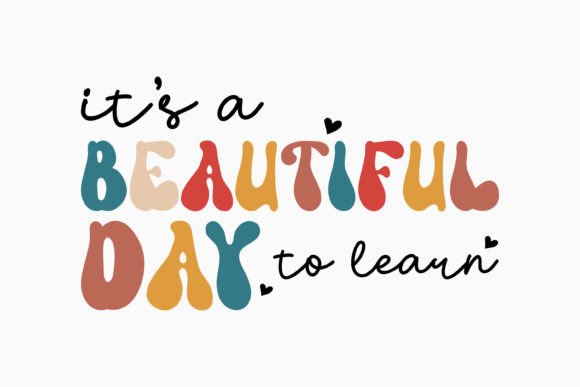 It's Beautiful Day to Learn