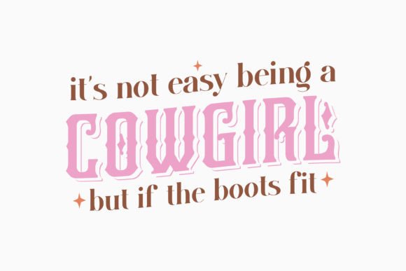 It's Not Easy Be Retro Western Quote SVG