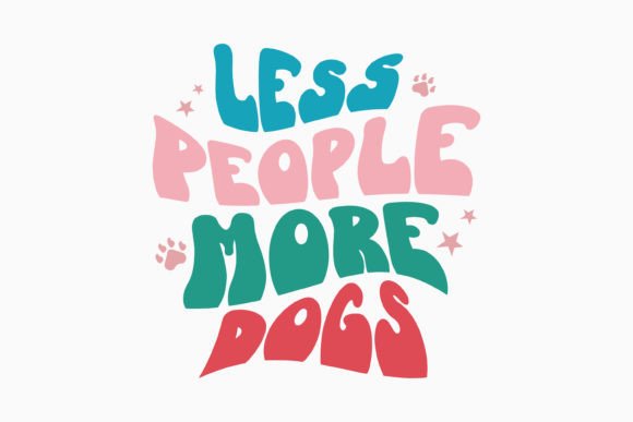 Less People More Dog Retro Dog Quote SVG