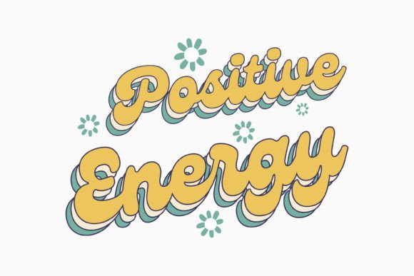 Positive Retro Groovy Inspirational SVG