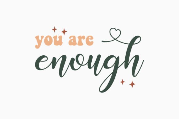 You Are Enough Mental Health Retro SVG