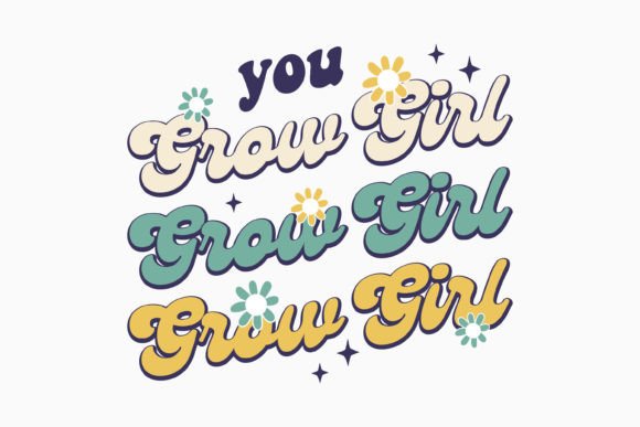 You Grow Retro Groovy Inspirational SVG